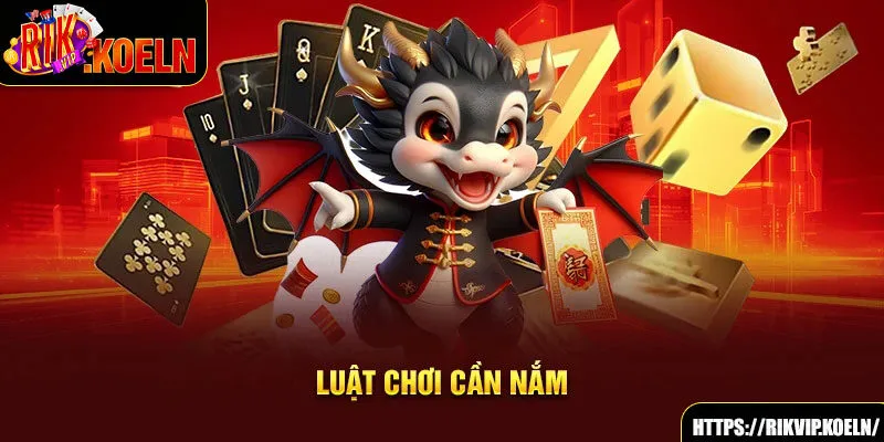 Luật chơi cần nắm