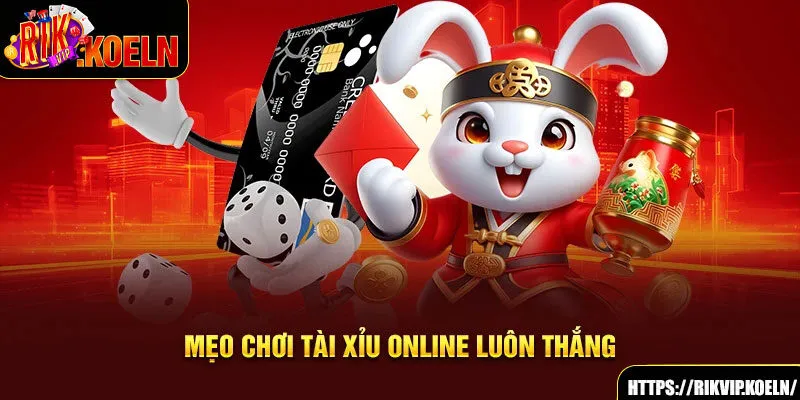 Mẹo chơi tài xỉu luôn xanh chín