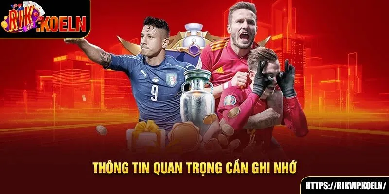 Thông tin quan trọng cần ghi nhớ